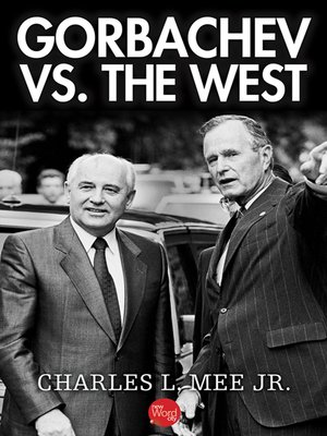 cover image of Gorbachev Vs. the West